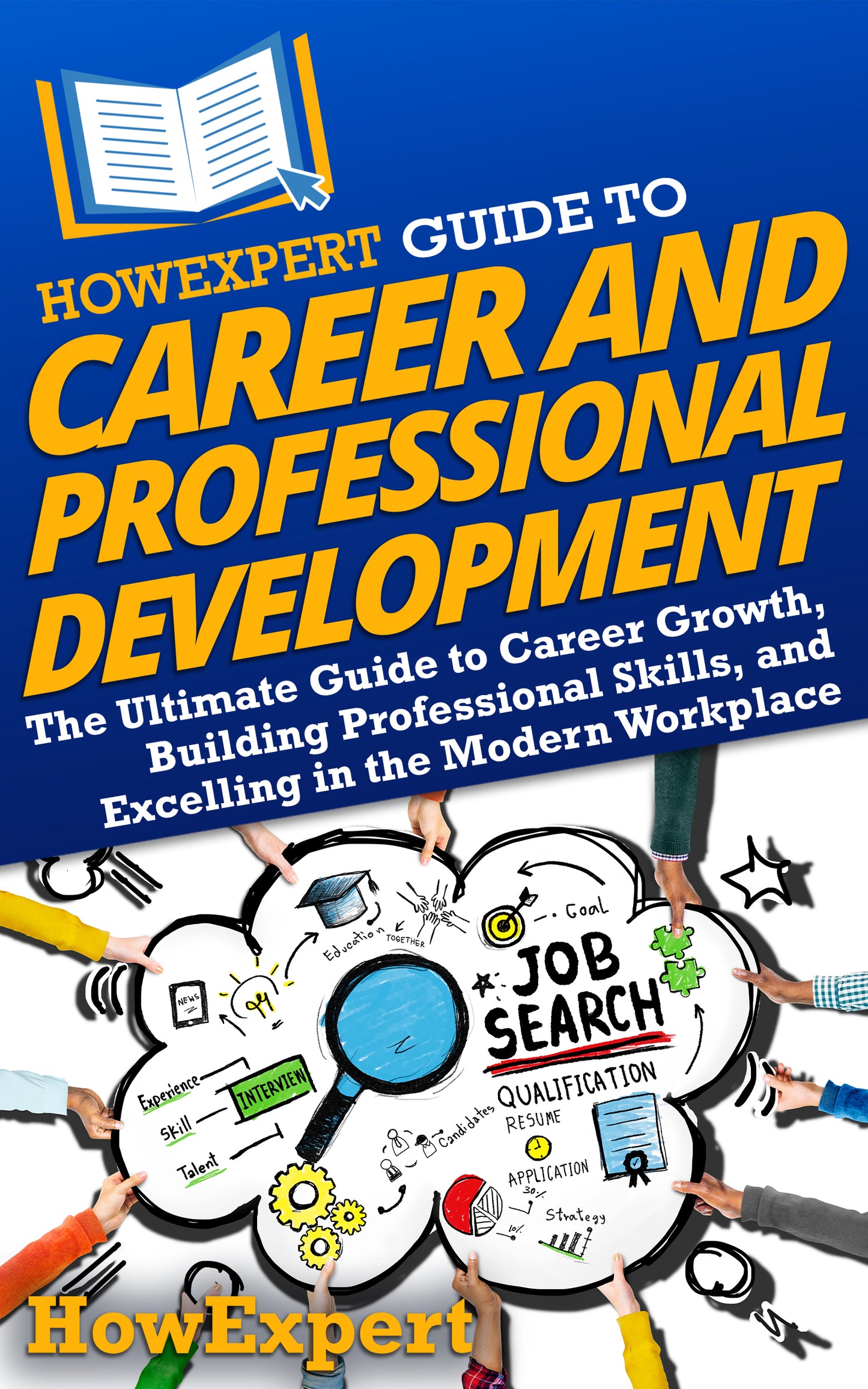 HowExpert Guide to Career and Professional Development