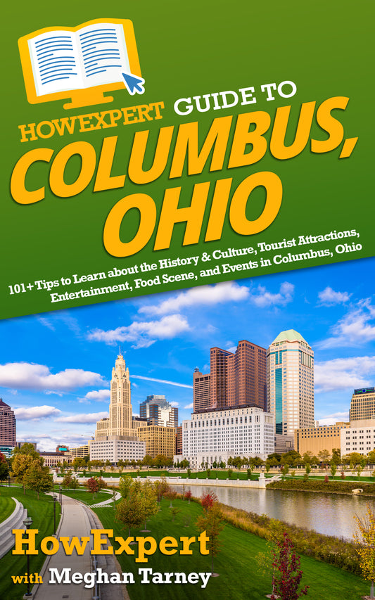 HowExpert Guide to Columbus, Ohio