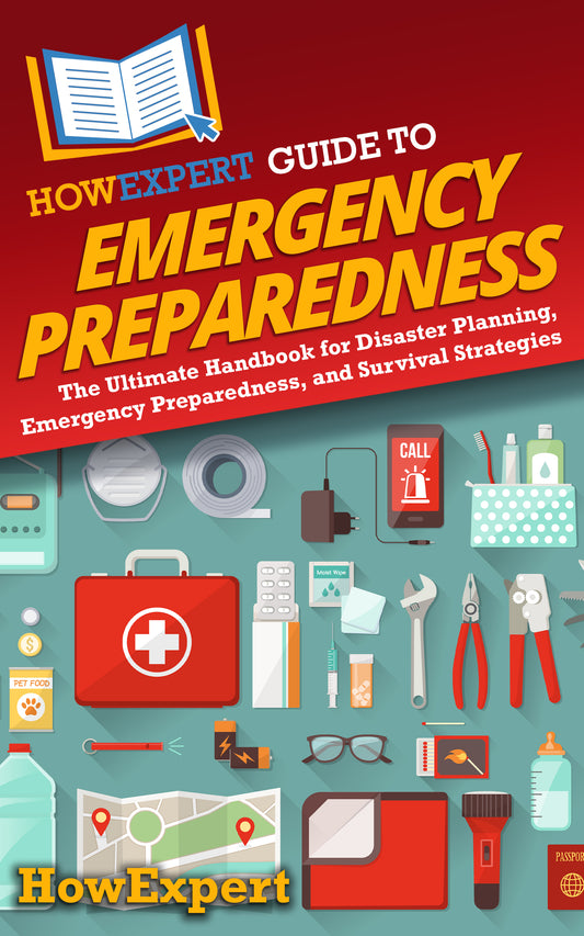 HowExpert Guide to Emergency Preparedness