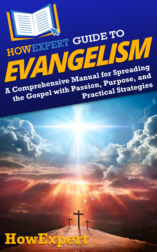 HowExpert Guide to Evangelism
