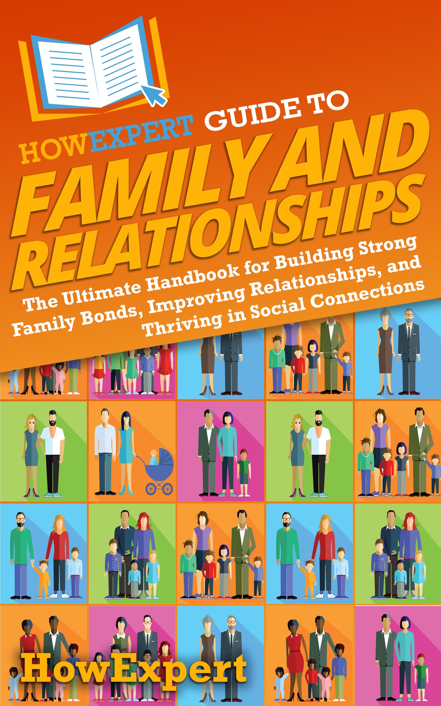 HowExpert Guide to Family and Relationships