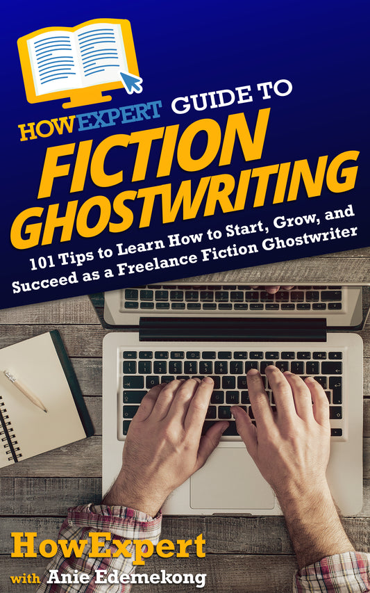 HowExpert Guide to Fiction Ghostwriting