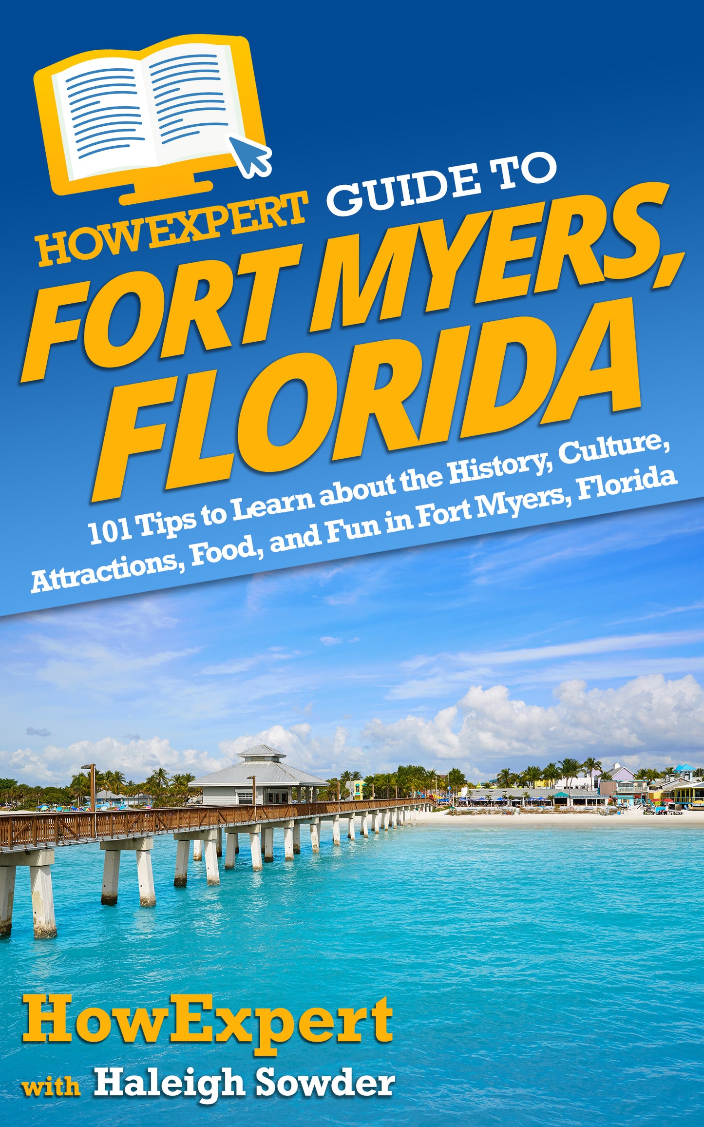 HowExpert Guide to Fort Myers, Florida