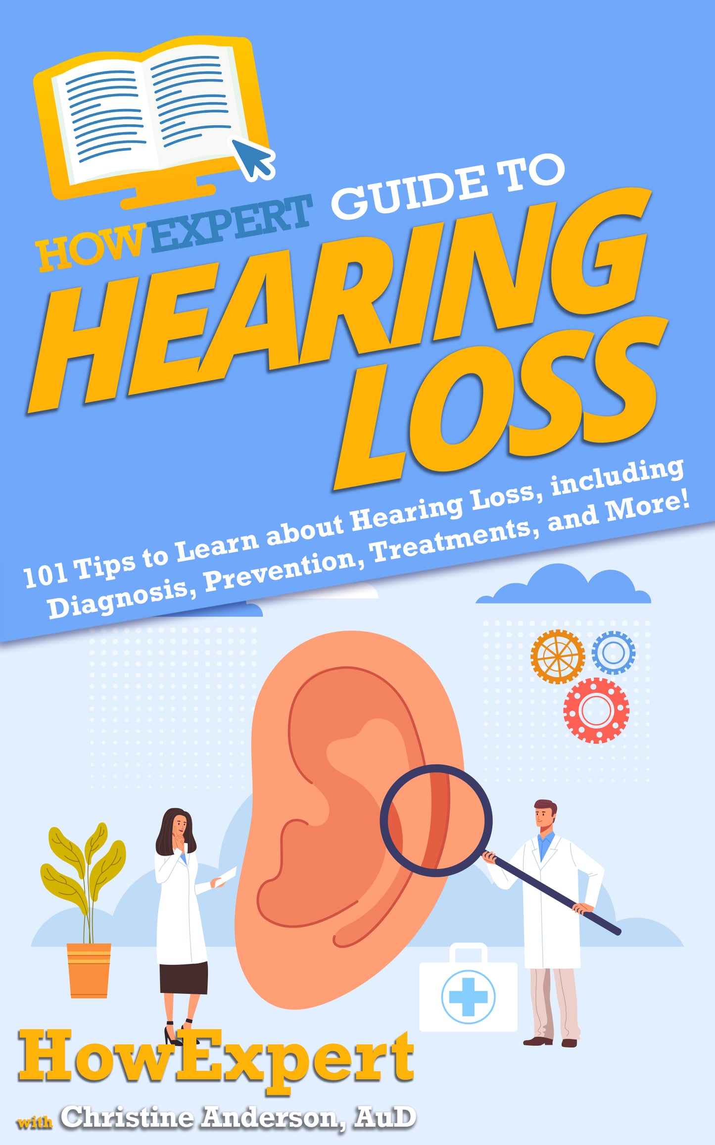 HowExpert Guide to Hearing Loss