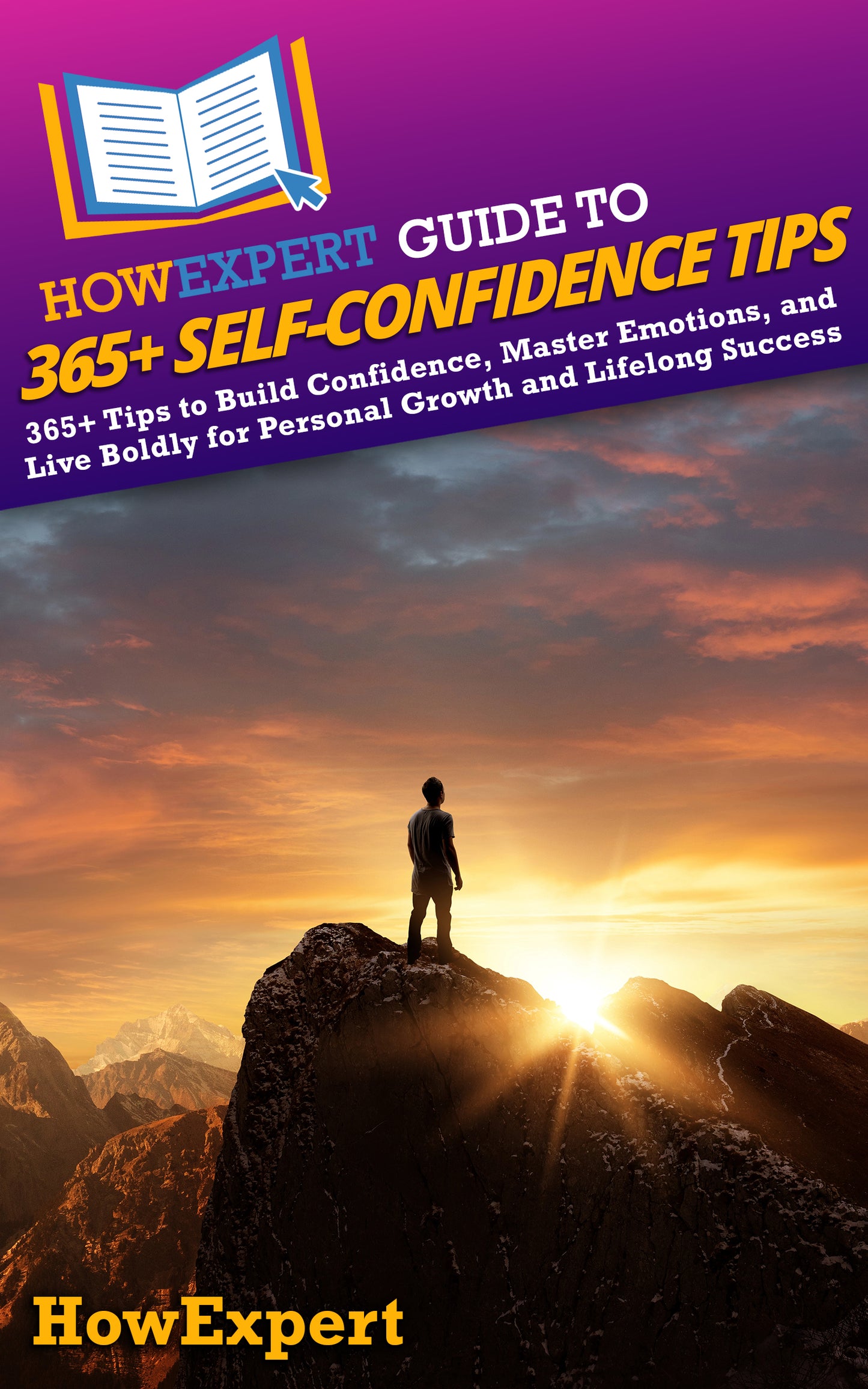 HowExpert Guide to 365+ Self-Confidence Tips
