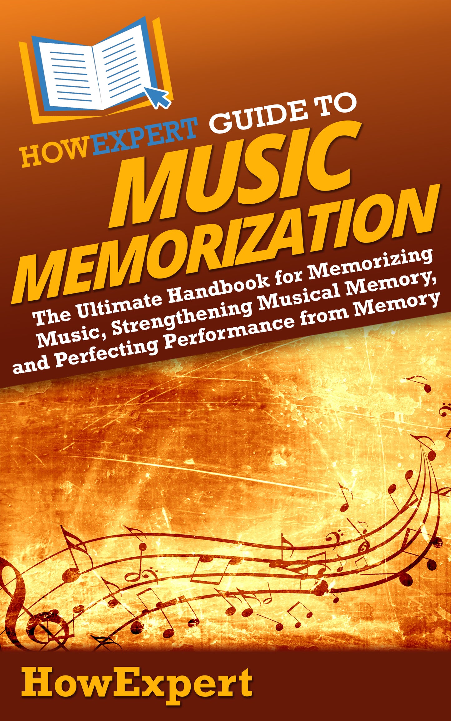 HowExpert Guide to Music Memorization