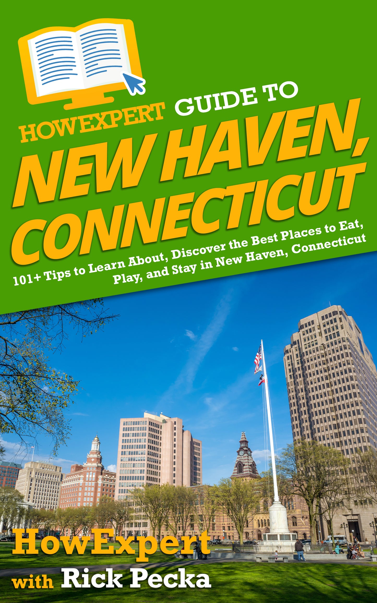 HowExpert Guide to New Haven, Connecticut