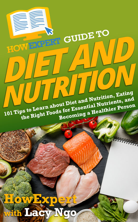 HowExpert Guide to Diet and Nutrition