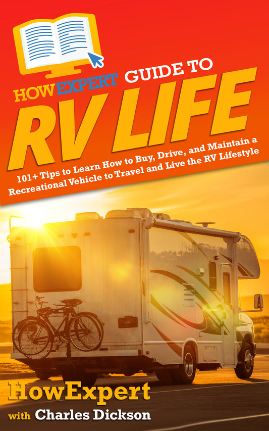 HowExpert Guide to RV Life