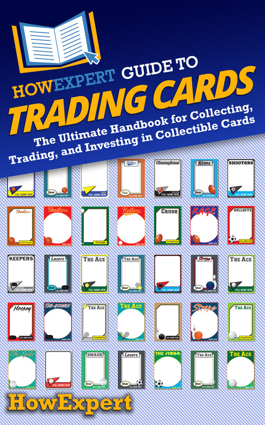 HowExpert Guide to Trading Cards