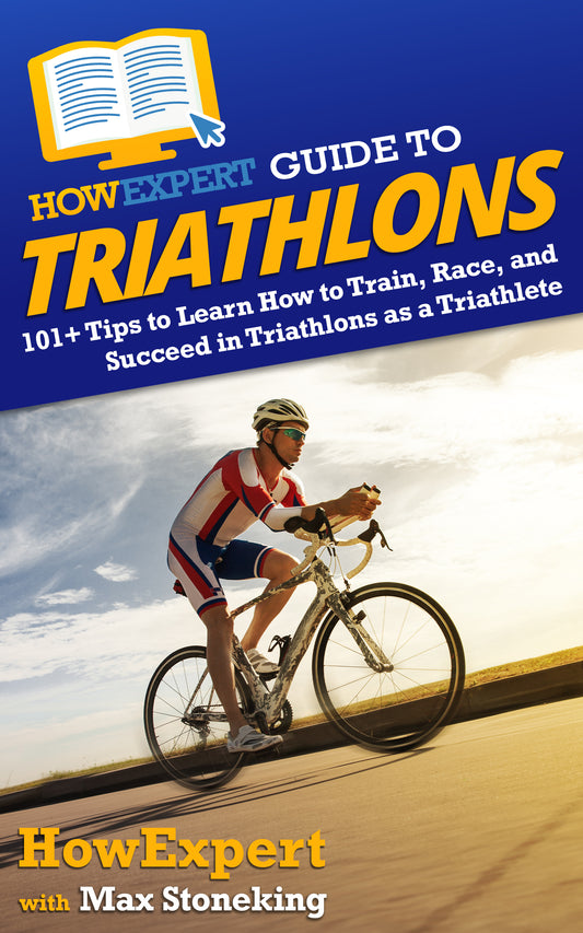 HowExpert Guide to Triathlons