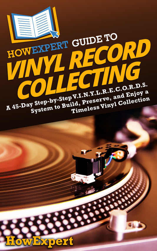 HowExpert Guide to Vinyl Record Collecting